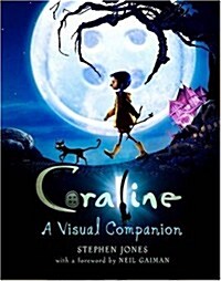 Coraline : A Visual Companion (Hardcover)