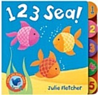 123 Sea! (Board Book)