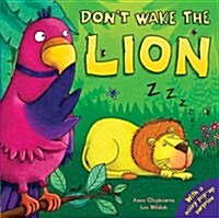 Dont Wake the Lion (Novelty Book)