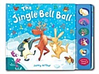 The Jingle Bell Ball (Hardcover)