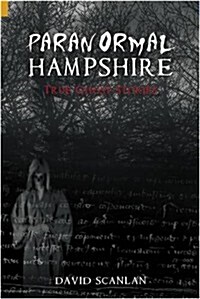 Paranormal Hampshire (Paperback)