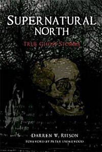 Supernatural North (Paperback)