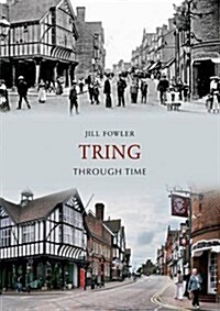 Tring Through Time (Paperback)