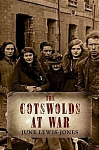 The Cotswolds at War (Paperback)