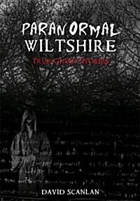 Paranormal Wiltshire (Paperback)