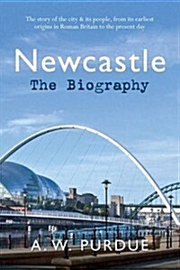 Newcastle The Biography (Paperback)