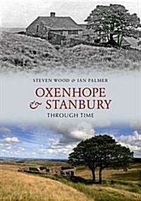 Oxenhope and Stanbury Through Time (Paperback)