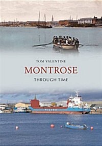 Montrose Through Time (Paperback)