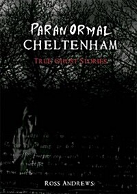 Paranormal Cheltenham (Paperback)