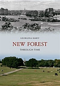 New Forest Through Time (Paperback)