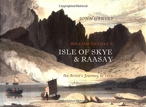 William Daniells Isle of Skye and Raasay (Hardcover)