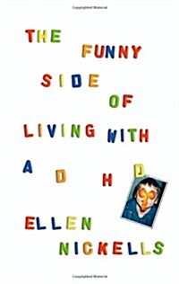 The Funny Side of Living with ADHD (Paperback)