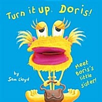 Turn It Up Doris (Hardcover)