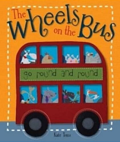 Wheels On The Bus (Hardcover)