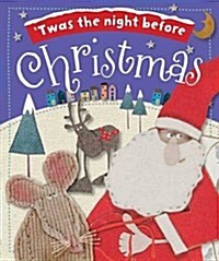 Twas the Night Before Christmas (Hardcover)