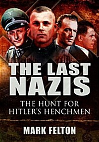 The Last Nazis (Hardcover)
