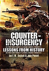 Counter-insurgency: Lessons from History (Paperback)