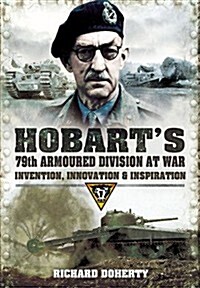 Hobarts 79 Armoured Division (Hardcover)