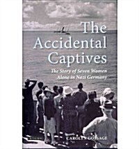 Accidental Captives (Hardcover)