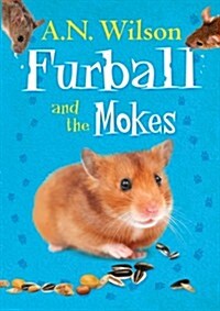 Furball and the Mokes (Hardcover)