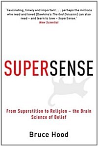 [중고] Supersense : From Superstition to Religion - The Brain Science of Belief (Paperback)