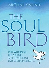 The Soul Bird : 10th Anniversary Edition (Hardcover)