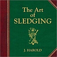 The Art of Sledging (Paperback)