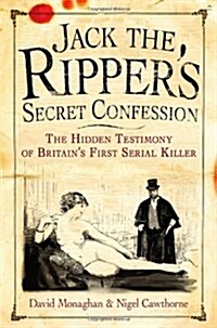 Jack the Rippers Secret Confession (Paperback)