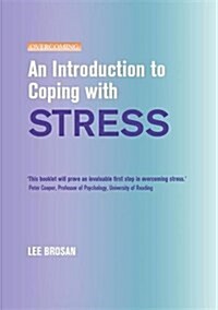 An Introduction to Coping with Stress (Paperback)