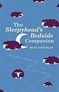 The Sleepyheads Bedside Companion (Paperback, Reprint)