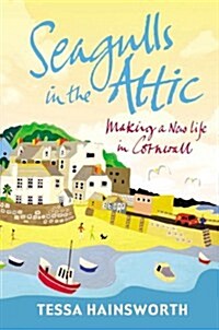 Seagulls in the Attic (Paperback)