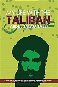 My Life with the Taliban (Hardcover)