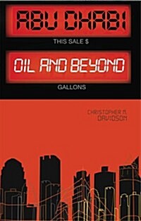 Abu Dhabi : Oil and Beyond (Paperback)