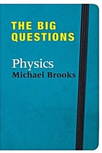 The Big Questions: Physics (Hardcover)