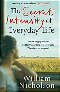 The Secret Intensity of Everyday Life (Paperback)