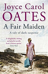 A Fair Maiden : A Dark Novel of Suspense (Paperback)