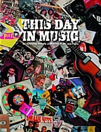 This Day in Music (Hardcover)