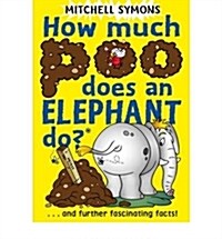 How Much Poo Does an Elephant Do? (Paperback)