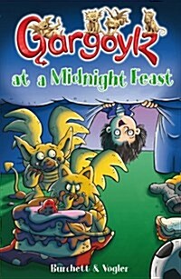 Gargoylz at a Midnight Feast (Paperback)
