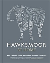 Hawksmoor at Home : Meat - Seafood - Sides - Breakfasts - Puddings - Cocktails (Hardcover)