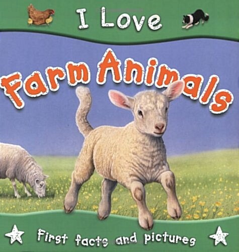 I Love Farm Animals (Hardcover)