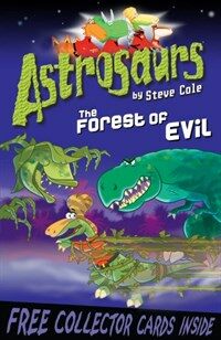 Astrosaurs 19: The Forest of Evil (Paperback)