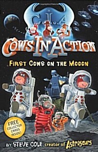 Cows In Action 11: First Cows on the Mooon (Paperback)