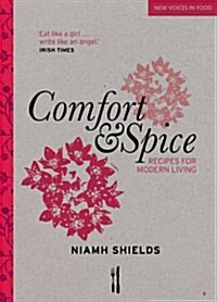 Comfort & Spice (Paperback)