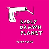 Badly Drawn Planet (Paperback)