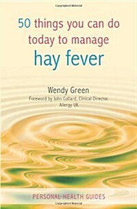 50 Things You Can Do To Manage Hay Fever (Paperback)