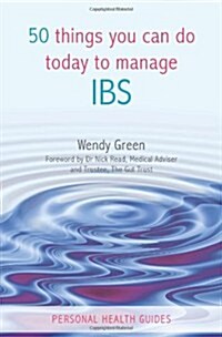 50 Things You Can Do to Manage IBS (Paperback)