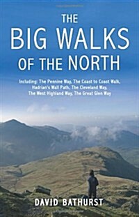 The Big Walks of the North (Paperback)