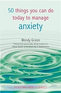 50 Things You Can Do To Manage Anxiety (Paperback)