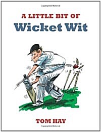 Little Bit of Wicket Wit (Paperback)